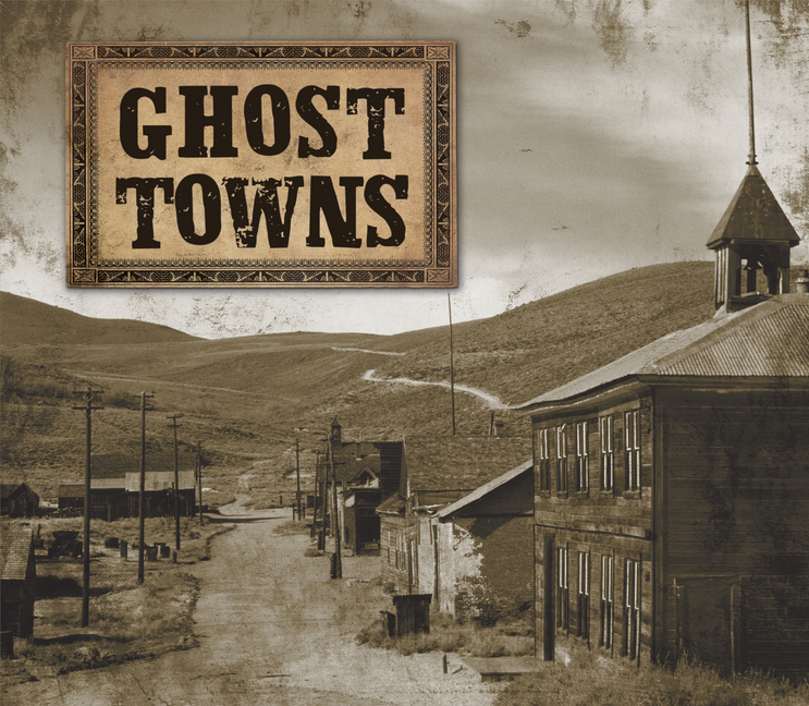 Ghost Towns (192 Pages)