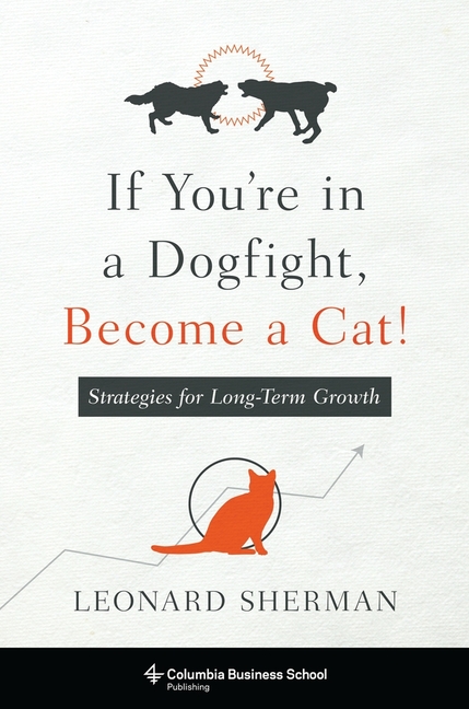 If You're in a Dogfight, Become a Cat! Strategies for Long-Term Growth