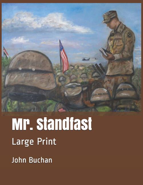 Mr. Standfast: Large Print