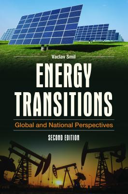 Energy Transitions: Global and National Perspectives (Revised)