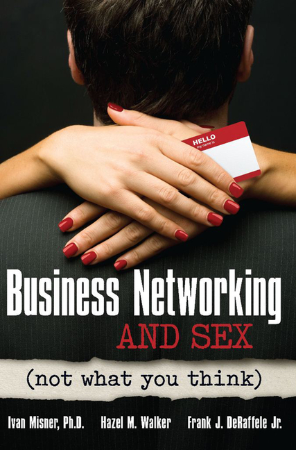  Business Networking and Sex: Not What You Think