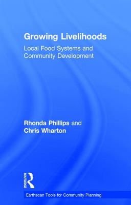 Growing Livelihoods: Local Food Systems and Community Development