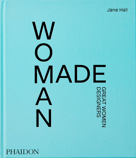  Woman Made: Great Women Designers