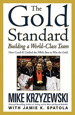 Gold Standard: Building a World-Class Team