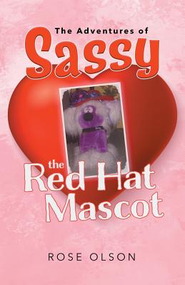 Adventures of Sassy the Red Hat Mascot