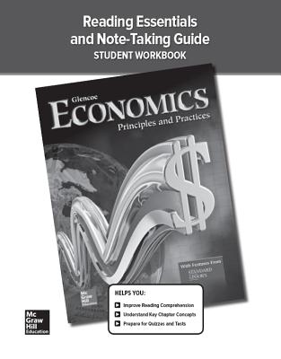  Economics: Principles and Practices, Reading Essentials and Note-Taking Guide, Student Workbook