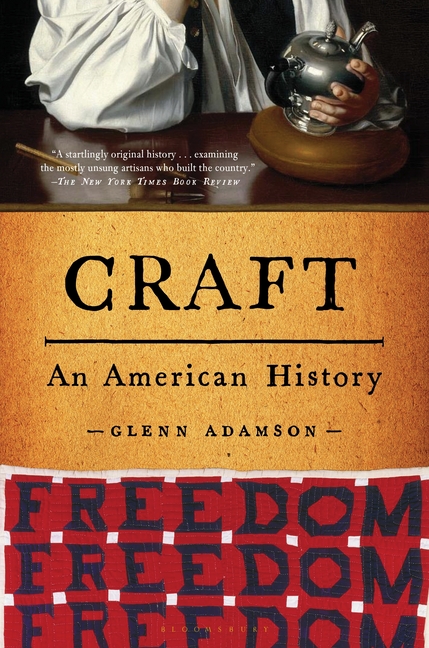  Craft: An American History