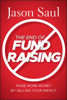 The End of Fundraising