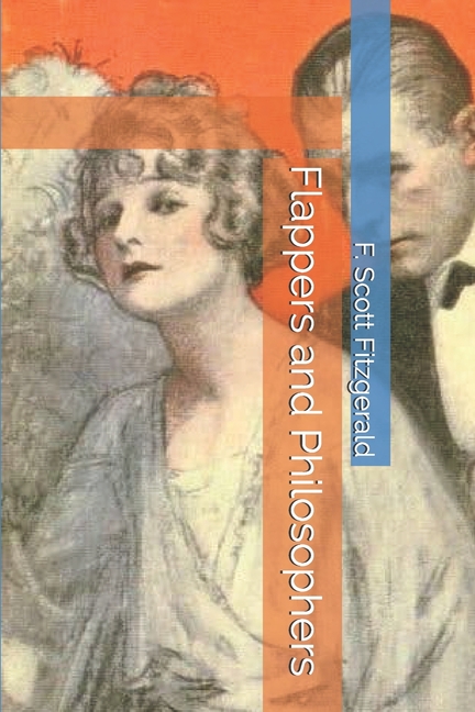  Flappers and Philosophers