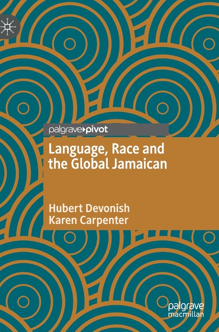  Language, Race and the Global Jamaican (2020)