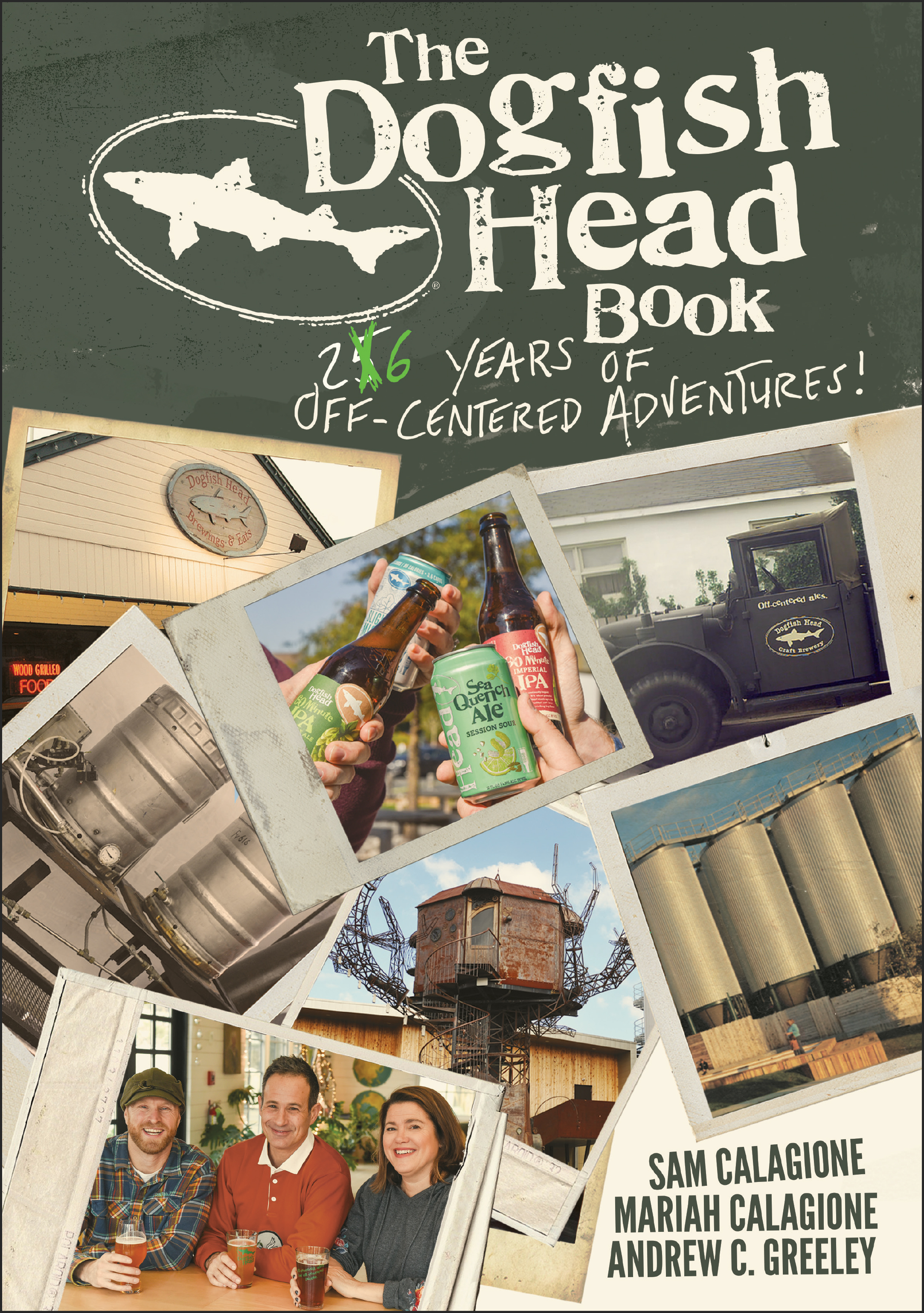 Dogfish Head Book 26 Years of Off-Centered Adventures