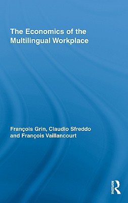 Economics of the Multilingual Workplace