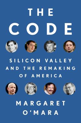 Code: Silicon Valley and the Remaking of America