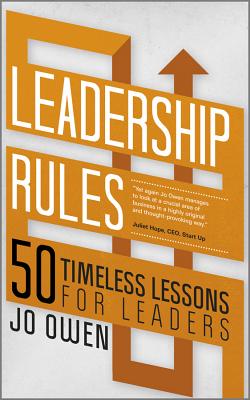  Leadership Rules: 50 Timeless Lessons for Leaders