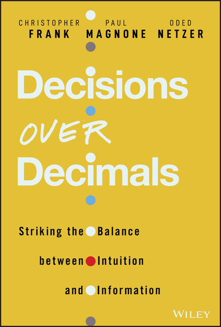  Decisions Over Decimals: Striking the Balance Between Intuition and Information