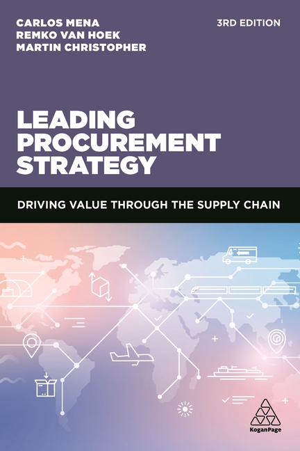 Leading Procurement Strategy Driving Value Through the Supply Chain