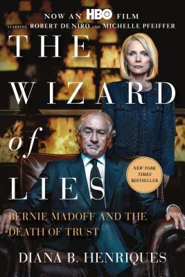 Wizard of Lies: Bernie Madoff and the Death of Trust