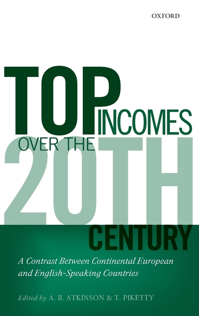 Top Incomes Over the Twentieth Century: A Contrast Betweem Continental European and English-Speaking