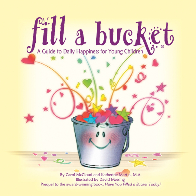  Fill a Bucket: A Guide to Daily Happiness for Young Children (Updated)