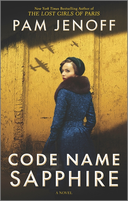  Code Name Sapphire: A World War 2 Novel (Original)
