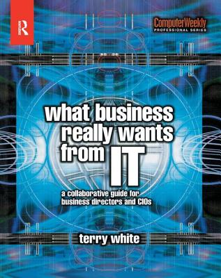  What Business Really Wants from It