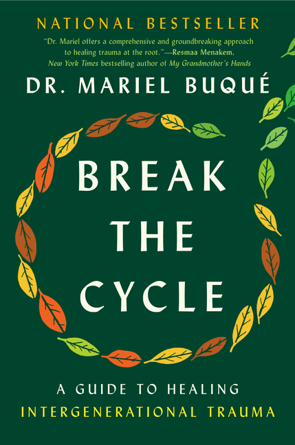  Break the Cycle: A Guide to Healing Intergenerational Trauma