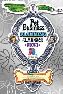 Pet Business Planning Almanack - 2018
