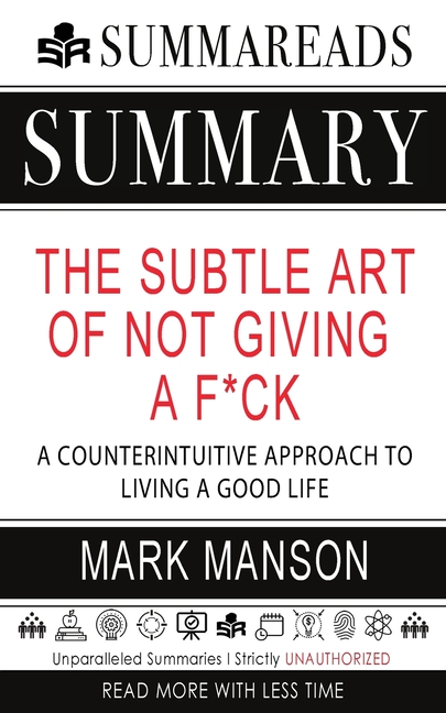 The Subtle Art of Not Giving a F*ck: A Counterintuitive Approach to Living  a Good Life, life's a game but it's not fair 