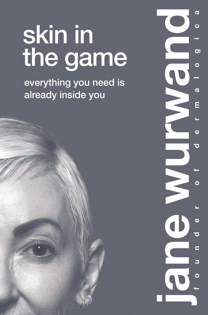 Skin in the Game Everything You Need Is Already Inside You