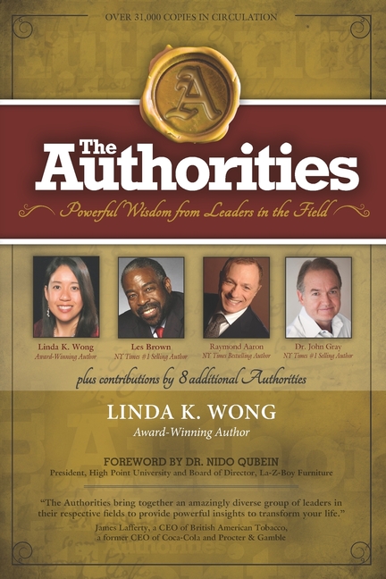 The Authorities - Linda K. Wong: Powerful Wisdom from Leaders in the Field