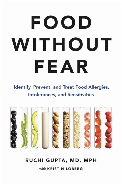 Food Without Fear Identify, Prevent, and Treat Food Allergies, Intolerances, and Sensitivities