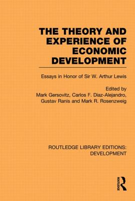 Theory and Experience of Economic Development: Essays in Honour of Sir Arthur Lewis