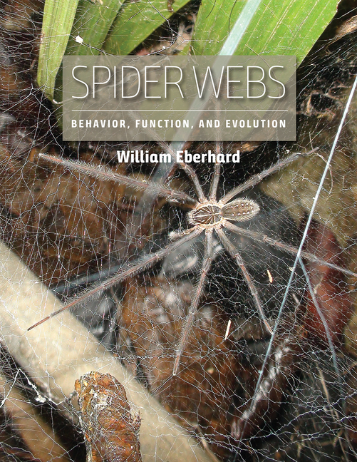  Spider Webs: Behavior, Function, and Evolution