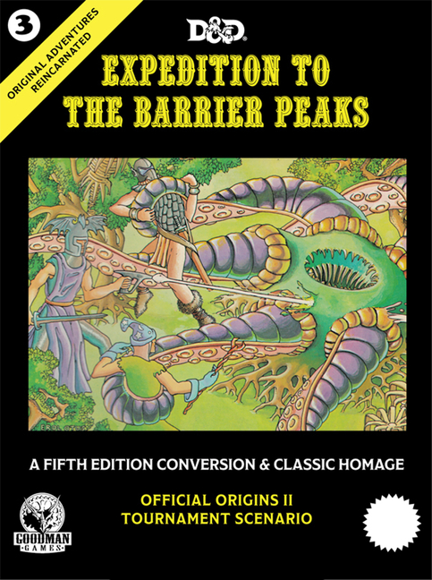 Original Adventures Reincarnated #3: Expedition to the Barrier Peaks (5e Adventure, Hardback)