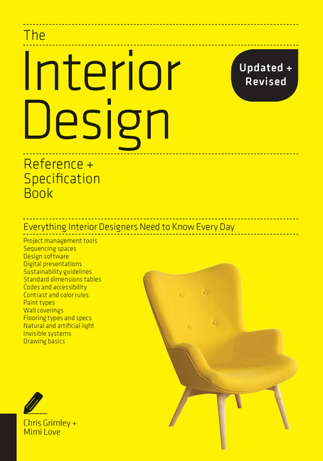 Interior Design Reference & Specification Book Updated & Revised: Everything Interior Designers Need