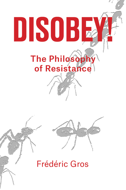 Disobey: A Philosophy of Resistance