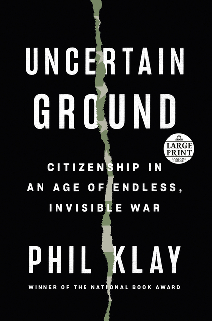  Uncertain Ground: Citizenship in an Age of Endless, Invisible War
