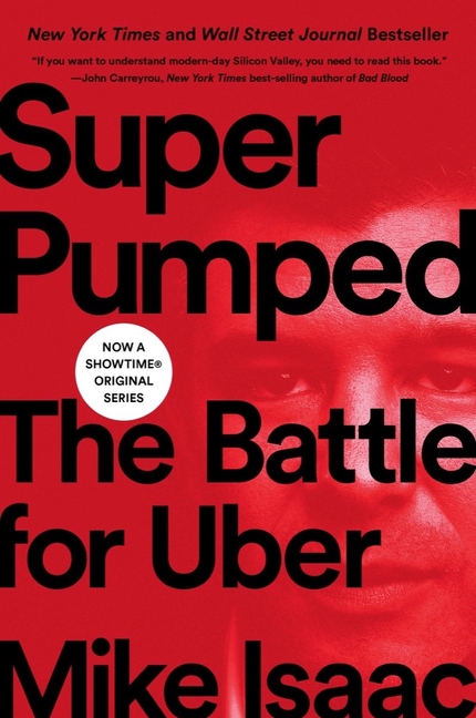  Super Pumped: The Battle for Uber