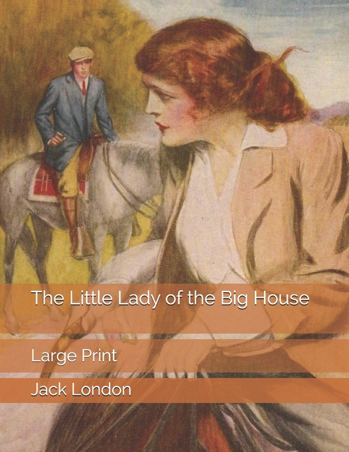 The Little Lady of the Big House: Large Print