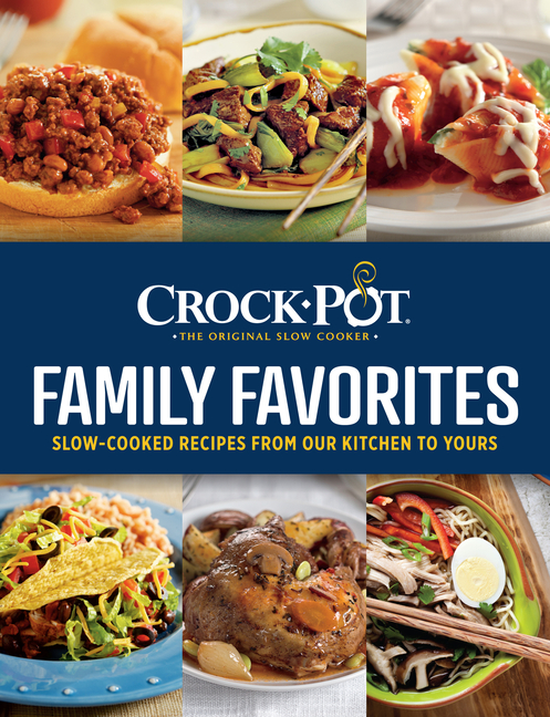 Crockpot Family Favorites