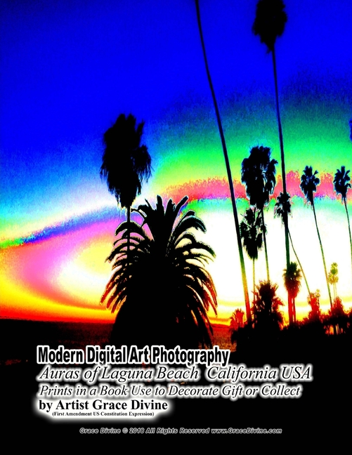 Modern Digital Art Photography Auras of Laguna Beach California USA Prints in a Book Use to Decorate Gift or Collect by Artist Grace Divine