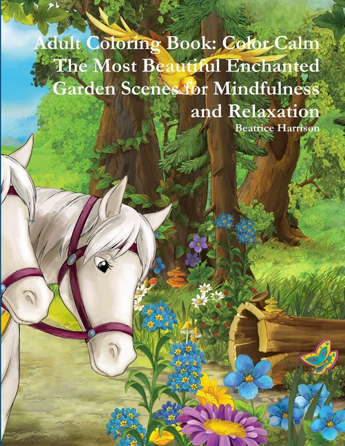 The Enchanted Garden : Relaxing Coloring Book for Adults