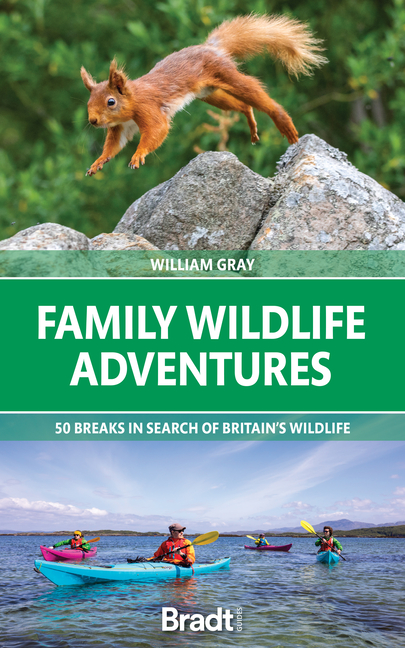  Family Wildlife Adventures: 50 Breaks in Search of Britain's Wildlife