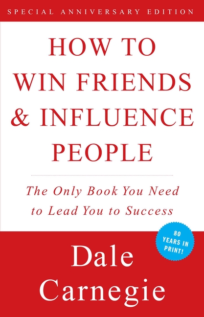 Buy How to Win Friends and Influence People by Dale Carnegie  (9781439167342) from Porchlight Book Company - Porchlight Book Company