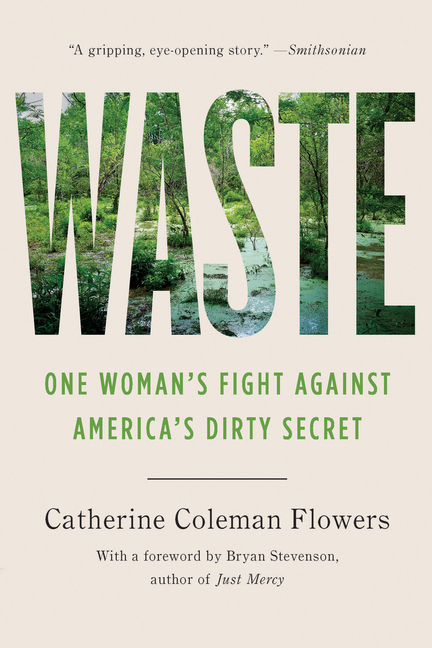 Waste One Woman's Fight Against America's Dirty Secret