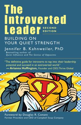 Introverted Leader: Building on Your Quiet Strength