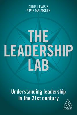 Leadership Lab: Understanding Leadership in the 21st Century