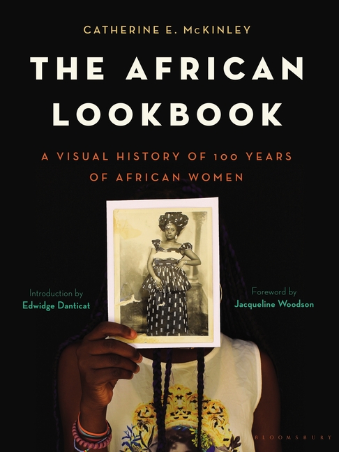 African Lookbook: A Visual History of 100 Years of African Women