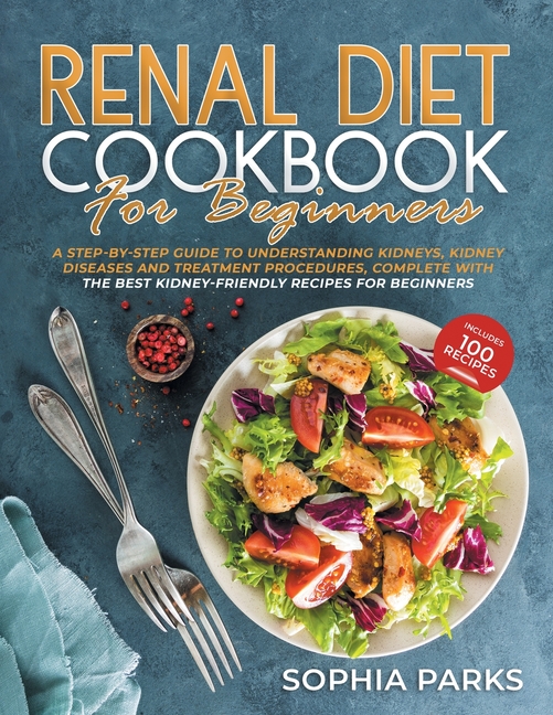  Renal Diet cookbook for beginners