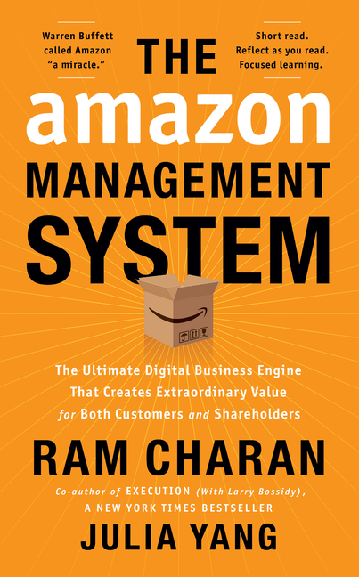 Amazon Management System: The Ultimate Digital Business Engine That Creates Extraordinary Value for 
